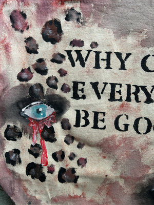 “Why Can’t Everyone Be Good?”